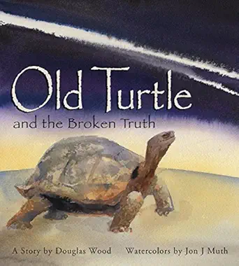 old turtle and the broken truth 1st edition douglas wood ,jon j muth 0439321093, 978-0439321099