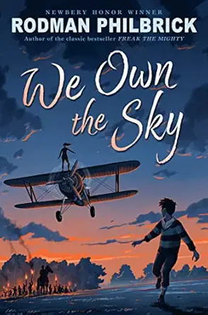 we own the sky 1st edition rodman philbrick 1338736299, 978-1338736298