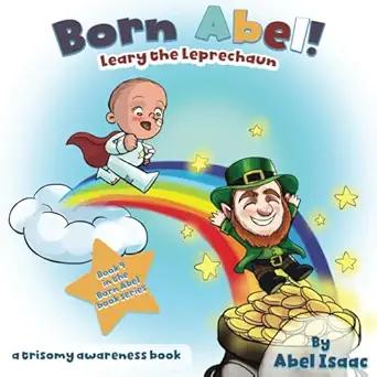 leary the leprechaun a trisomy awareness book 1st edition abel isaac 1967041016, 978-1967041015