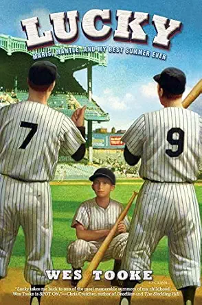 lucky maris mantle and my best summer ever 1st edition wes tooke 1416986634, 978-1416986638