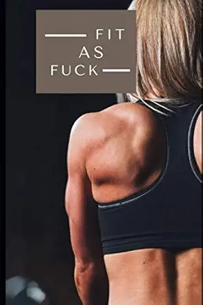 fit as fuck keep track of your fitness progress 1st edition trendy journals 1657538435, 978-1657538436
