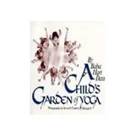 childs garden of yoga 1st edition baba hari dass 091810002x, 978-0918100023