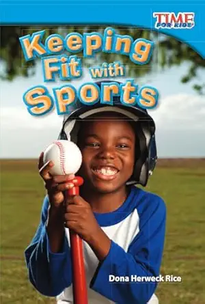 keeping fit with sports 1st edition dona herweck rice 1433335964, 978-1433335969