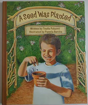 a seed was planted 1st edition toulla palazeti ,pamela barcita 1934960098, 978-1934960097