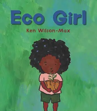 eco girl 1st edition ken wilson max 1536228095, 978-1536228090