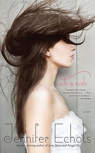 such a rush 1st edition jennifer echols 1451658028, 978-1451658026