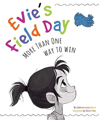 evies field day more than one way to win 1st edition claire noland ,alicia teba 1733035907, 978-1733035903