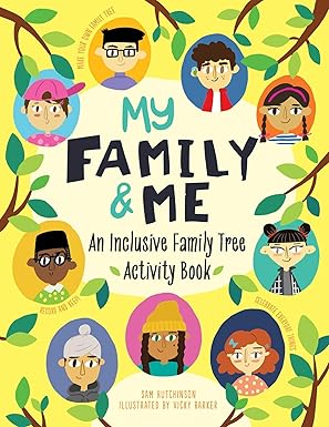 my family and me an inclusive family tree activity book 1st edition sam hutchinson ,vicky barker 1631586610,