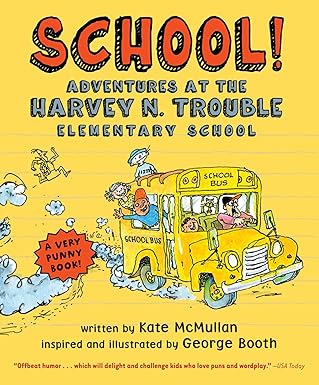 school 1st edition kate mcmullan 0312555954, 978-0312555955