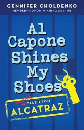 al capone shines my shoes 1st edition gennifer choldenko 0142417181, 978-0142417188