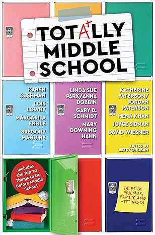 totally middle school tales of friends family and fitting in 1st edition betsy groban 1524772208,