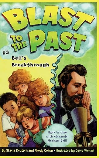 bells breakthrough 1st edition stacia deutsch ,rhody cohon ,david wenzel 0689870264, 978-0689870262