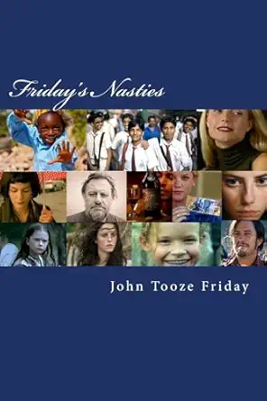 fridays nasties lassimilazione 1st edition mr john tooze friday 150862576x, 978-1508625766
