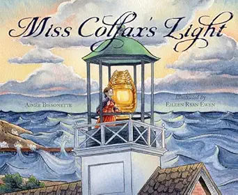 miss colfaxs light 1st edition aimee bissonette ,eileen ryan ewen ,tamara ryan 1585369551, 978-1585369553