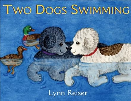 two dogs swimming 1st edition lynn reiser 0060086475, 978-0060086473