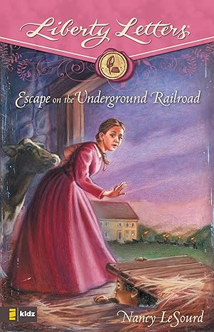 escape on the underground railroad 1st edition nancy lesourd 0310713919, 978-0310713913