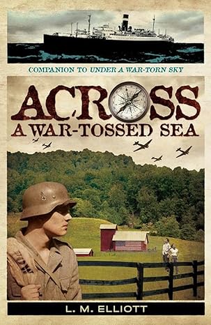 across a war tossed sea 1st edition l m elliott 1423157559, 978-1423157557