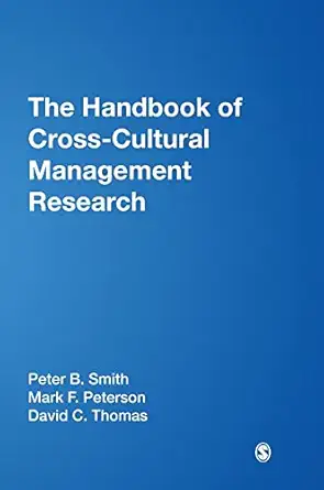 the handbook of cross cultural management research 1st edition peter b smith ,mark f peterson ,david c thomas