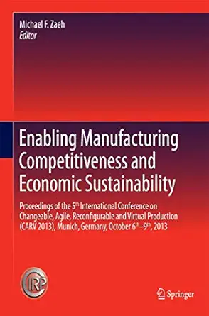enabling manufacturing competitiveness and economic sustainability proceedings of the 5th international