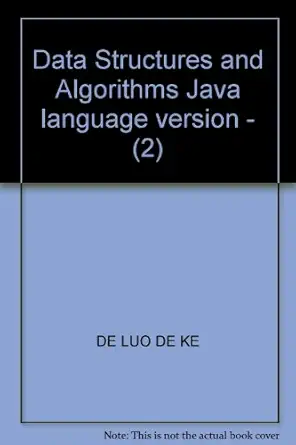 data structures and algorithms java language version 1st edition de luo de ke 7111189930, 978-7111189930
