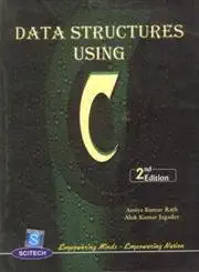 data structures using c 1st edition amiya kumar rath alok kumar jagadev amiya kumar rath 8183712320,