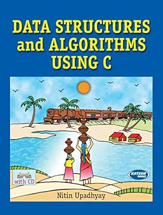 s k kataria sons data structures and algorithms using c 1st edition nitin upadhyay 8188458813, 978-8188458813
