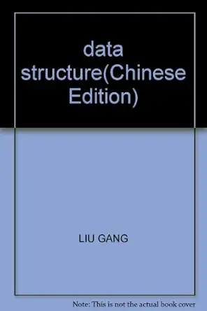 data structure 1st edition liu gang 7030180283, 978-7030180285