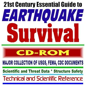 21st century essential guide to earthquake survival major collection of usgs fema and cdc documents with