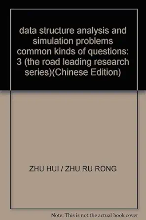 data structure analysis and simulation problems common kinds of questions 3 1st edition zhu hui / zhu ru rong