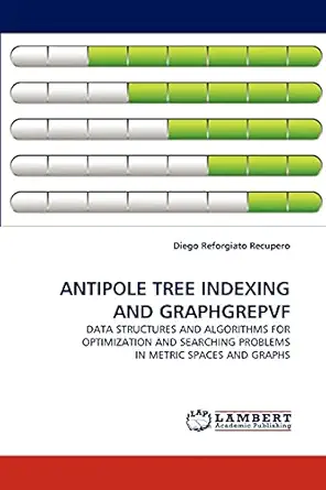 antipole tree indexing and graphgrepvf data structures and algorithms for optimization and searching problems