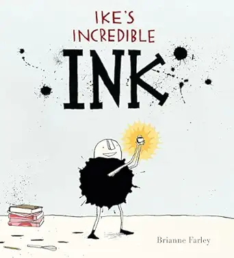 ikes incredible ink 1st edition brianne farley 0763662968, 978-0763662967
