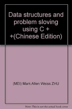 data structures and problem sloving using c + + 1st edition mark allen weiss zhu 7302111669, 978-7302111665