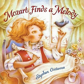 mozart finds a melody 1st edition stephen costanza 1979771286, 978-1979771283