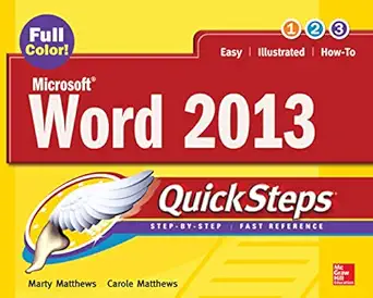 microsofta word 2013 quicksteps 1st edition carole matthews ,marty matthews 0071805974, 978-0071805971