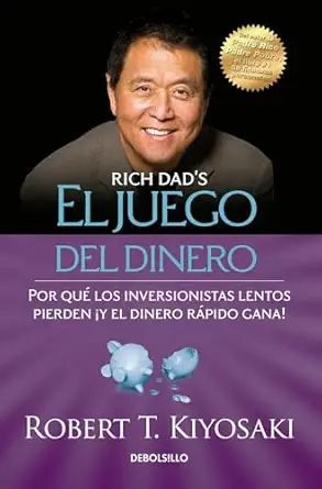 el juego del dinero / rich dads who took my money 1st edition robert t kiyosaki 6073133464, 978-6073133463