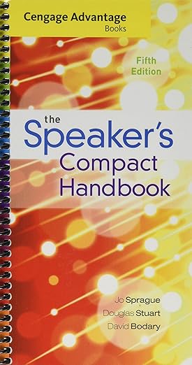 cengage advantage books the speakers compact handbook spiral bound version 1st edition jo sprague ,douglas