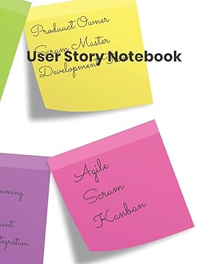 user story notebook notebook for agile/scrum software development with blank user story template pages inside