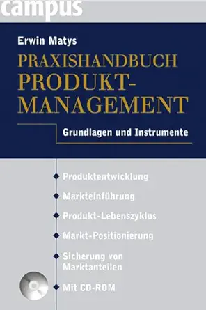 praxishandbuch produktmanagement 1st edition erwin matys 3593376776, 978-3593376776