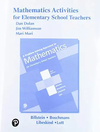 activity manual for problem solving approach to mathematics for elementary school teachers a 1st edition dan