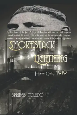 smokestack lightning harry greb 1919 1st edition springs toledo 1077625812, 978-1077625815