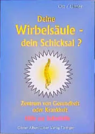 deine wirbelsa ule dein schicksal 1st edition gunter ott ,ga 1/4nter albert ulmer 3932346203, 978-3932346200