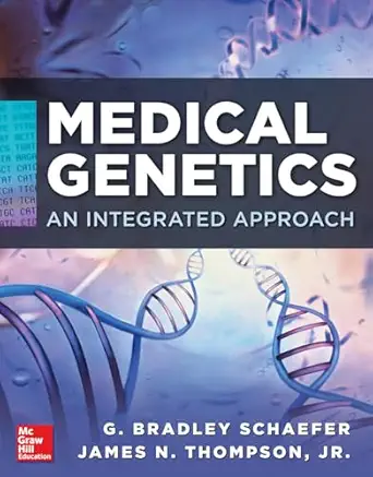medical genetics 1st edition g bradley schaefer ,james n thompson 0071664386, 978-0071664387