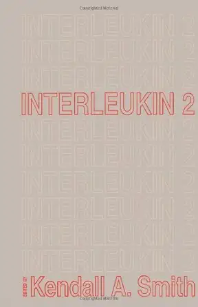 interleukin 2 1st edition kendall a smith 0126514208, 978-0126514209