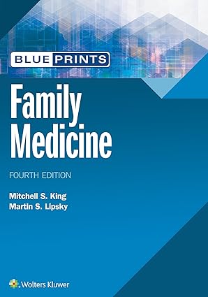 blueprints family medicine 1st edition mitchell king ,dr martin stephen lipsky md 1496377885, 978-1496377883