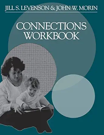 connections workbook 1st edition jill s levenson ,john w morin 0761921931, 978-0761921936