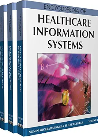 encyclopedia of healthcare information systems 1st edition nilmini wickramasinghe ,eliezer geisler