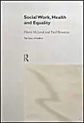 social work health and equality 1st edition paul bywaters ,eileen mcleod 0415164893, 978-0415164894