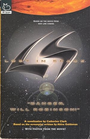 lost in space danger will robinson 1st edition catherine clark 0590112732, 978-0590112734
