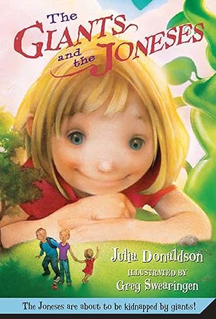 the giants and the joneses 1st edition julia donaldson ,greg swearingen 0312379617, 978-0312379612