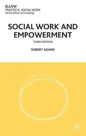social work and empowerment 1st edition robert adams 1403905517, 978-1403905512